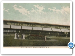 1913 - The Dining Pavilion at Bellewood Park near Pattenburg